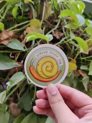 Working through shit sticker